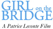 Girl on the Bridge (La Fille sur le Pont)