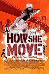 How She Move poster